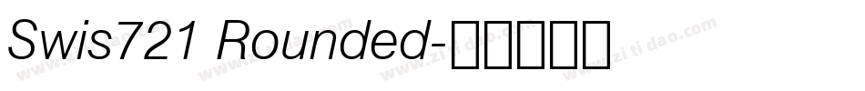 Swis721 Rounded字体转换